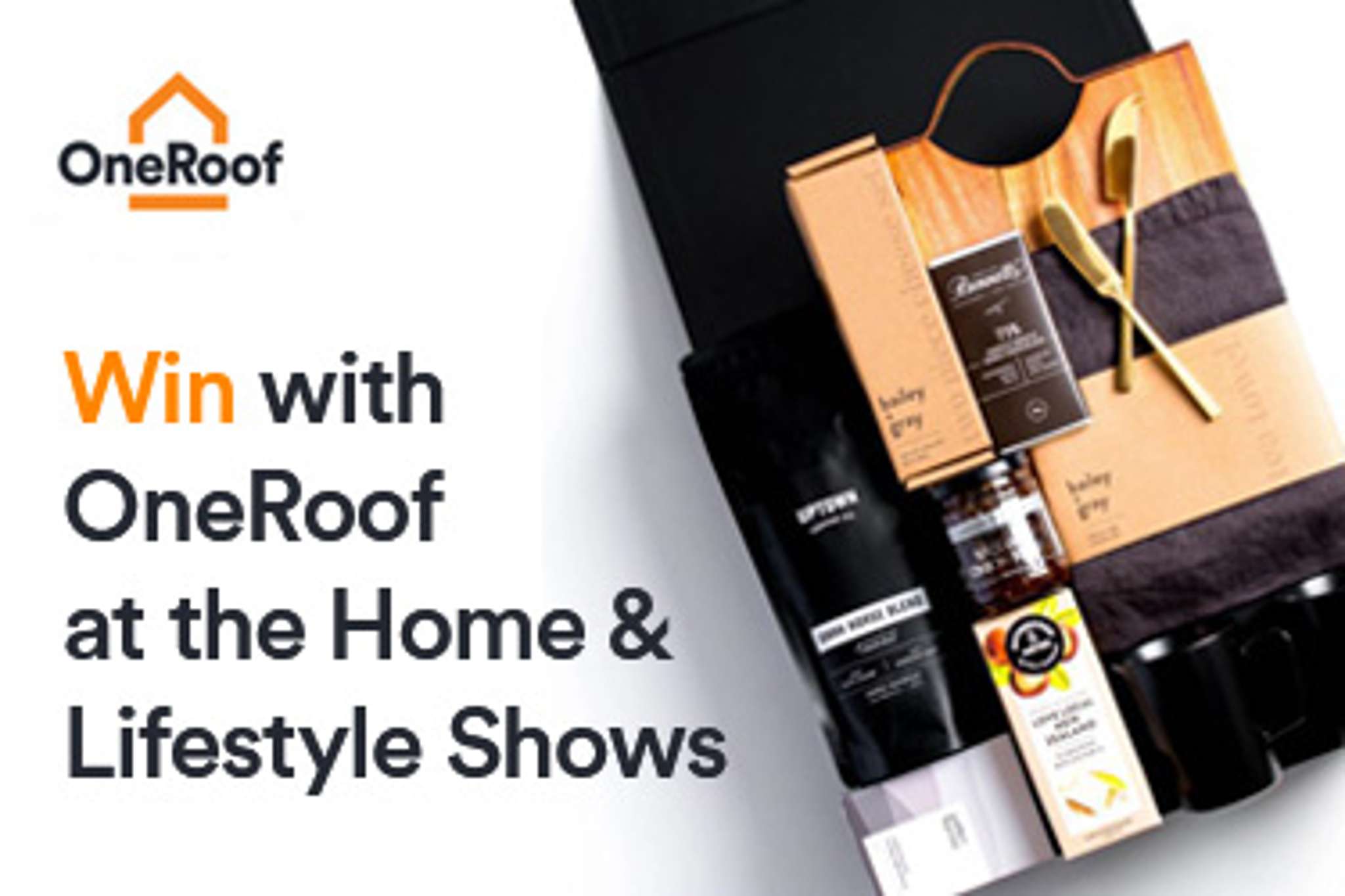Win a Home Hamper with OneRoof at the Home & Lifestyle Shows