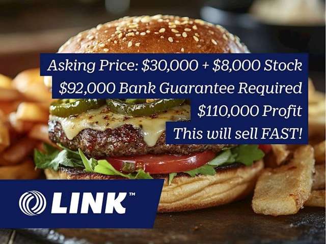 Burger Franchise, $110k+ Profit, Get it Quick!